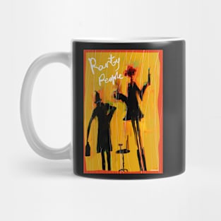 Party People are here Mug